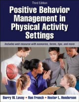 Positive Behavior Management in Physical Activity Settings 3rd Edition With Web