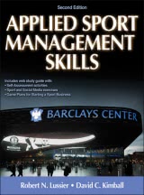 Applied Sport Management Skills 2nd Edition With Web Study Guide