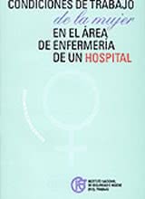 Condiciones de trabajo de la mujer en el área de enfermería de un hospital