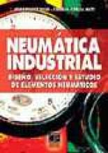 Neumática Industrial - diseño, selección y estudio de elementos neumáticos