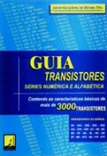 Guia Transistores Séries Numérica e Alfabética