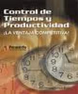 Control de Tiempos y Productividad. La Ventaja Competitiva