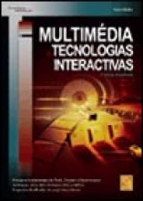 Multimédia e Tecnologias Interactivas - 2ª Edição Actualizada