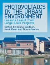 Photovoltaics in the Urban Environment - Lessons Learnt from Large Scale Projects