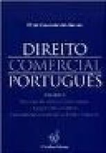 Direito Comercial Português - Vol.I- Dos actos de comércio às empresas: o reg. dos contratos e mec.