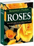 Roses - Botanica ´s Pocket: Over 1000 Pages & Over 2000 Roses Listed