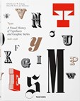 Type: A Visual History of Typefaces & Graphic Styles