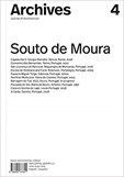 Archives #4 (Archives: Journal of Architecture): Eduardo Souto de Moura