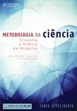 METODOLOGIA DA CIÊNCIA - Filosifia e Prática da Pesquisa 2º edição revista
