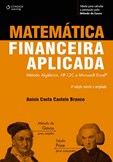 MATEMÁTICA FINANCEIRA APLICADA - Método Algébrico, HP-12C, 4ª ed. rev. e ampl.