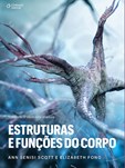 ESTRUTURA E FUNÇÕES DO CORPO - Tradução da 13ª edição