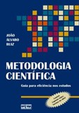 METODOLOGIA CIENTÍFICA: Guia para Eficiência nos Estudos