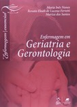Enfermagem em Geriatria e Gerontologia