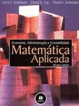 Matemática Aplicada - Economia, Administração e Contabilidade 10ed