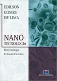 NANOTECNOLOGIA - Biotecnologia & Novas Ciências