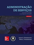 Administração de Serviços - Operações, Estratégia e Tecnologia da Informação