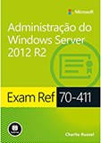 Exam Ref 70-411 - Administração do Windows Server 2012 R2