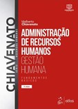 ADMINISTRAÇÃO DE RECURSOS HUMANOS - GESTÃO HUMANA