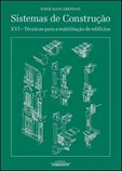 Sistemas de Construção XVI - Técnicas para a reabilitação de edifícios