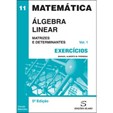 Exercícios de Álgebra Linear – Vol. 1