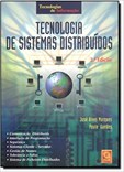 Tecnologia de Sistemas Distribuídos - 2ª Edição