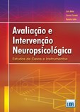 Avaliação e Intervenção Neuropsicológica - Estudo de Casos e Instrumentos