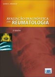 Avaliação Diagnóstica em Reumatologia - 2ª Edição