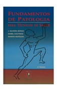 Fundamentos de Patologia - para técnicos de saúde - 2ª Edição