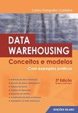 Data Warehousing – Conceitos e Modelos – 3ª Ed.