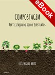 Compostagem - Fertilização do Solo e Substratos - eBook
