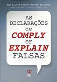 As Declarações de Comply or Explain Falsas