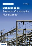 Subestações – Projecto, Construção, Fiscalização – 2ª Edição