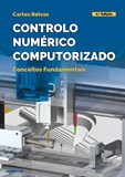 Controlo Numérico Computorizado - Conceitos Fundamentais - 4ª Edição