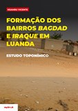 Formação dos Bairros Bagdad e Iraque em Luanda - Estudo Toponímico