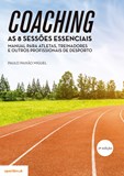 Coaching: As 8 Sessões Essenciais - 2ª Edição