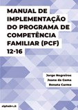 Manual de Implementação do Programa de Competência Familiar (PCF) 12-16