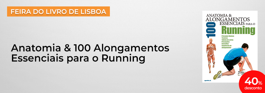 Anatomia & 100 Alongamentos Essenciais para o Running
