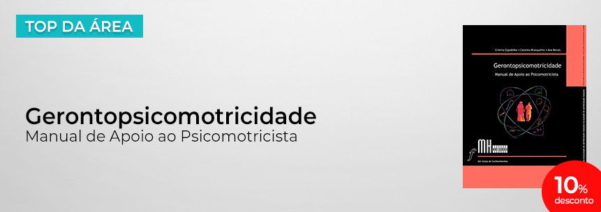 Gerontopsicomotricidade - Manual de Apoio ao Psicomotricista