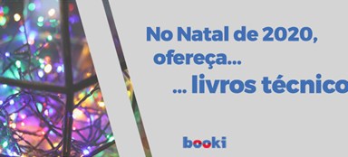 No Natal de 2020, ofereça... ...livros técnicos!