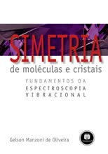 Simetria de Moléculas e Cristais - Fundamentos da Espectroscopia Vibracional