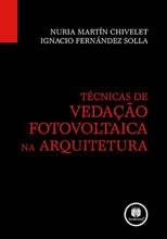 Técnicas de Vedação Fotovoltaica na Arquitetura