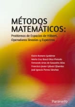 MÉTODOS MATEMÁTICOS: Problemas de Espacios de Hilbert, Operadores lineales y Espectros