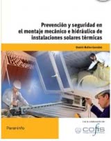 Prevención y seguridad en el montaje mecánico e hidráulico de instalaciones solares térmicas