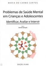 Problemas de Saúde Mental em Crianças e Adolescentes – Identificar, Avaliar e Intervir