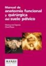 Manual de Anatomía Funcional y Quirúrgica del Suelo Pélvico