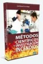 Métodos científicos en la Investigación de Incendios