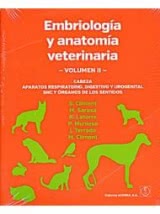 Embriología y anatomía veterinaria Volumen II: Cabeza. Aparatos respiratorio, digestivo y urogenital