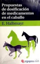 Propuestas de dosificación de medicamentos en el caballo