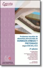 Problemas resueltos de elementos estructurales de Hormigón Armado y Pretensado según EHE-08 y EC2