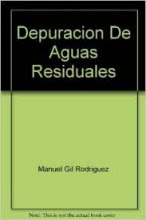 Depuración de aguas residuales. Modelización de procesos de lodos activos. 2ª edición ampliada